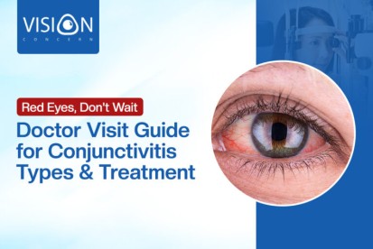 Red Eyes, Don't Wait: Doctor Visit Guide for Conjunctivitis Types & Treatment