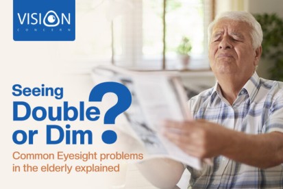 Seeing Double or Dim? Common eyesight problems in the elderly explained