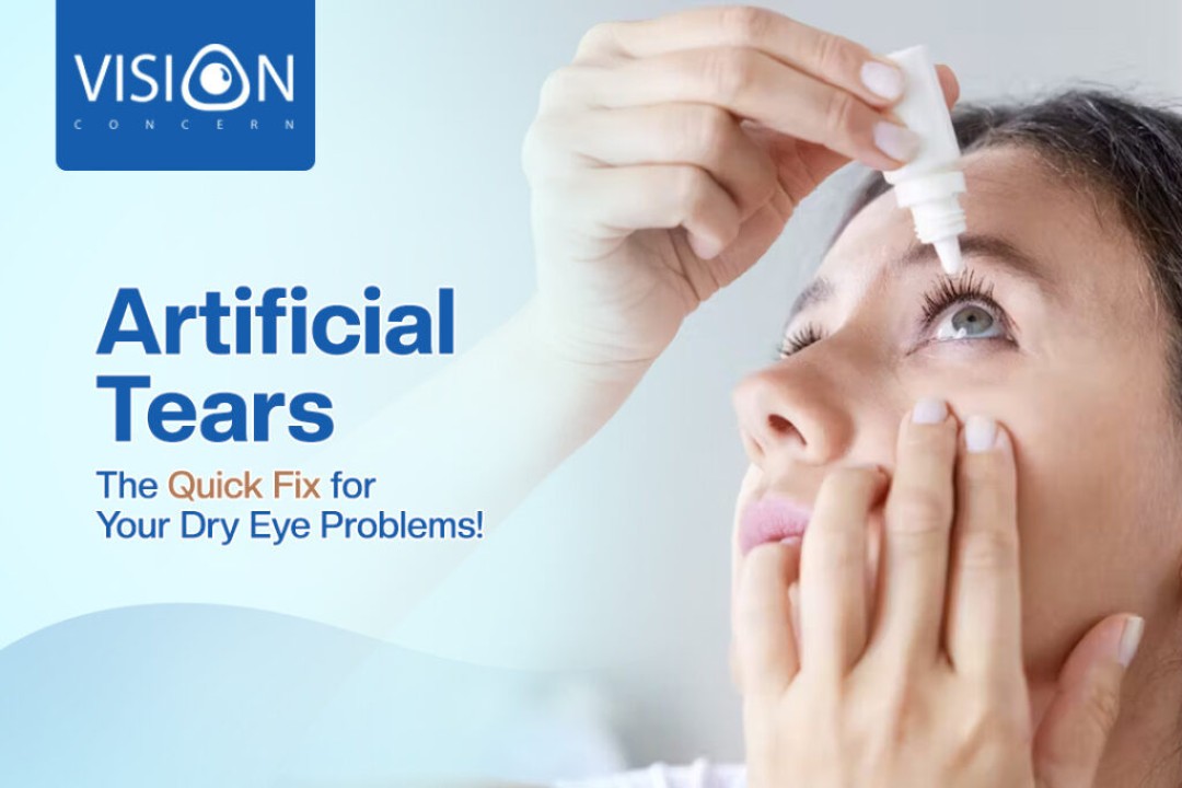 Artificial Tears: The Quick Fix for Your Dry Eye Problems!