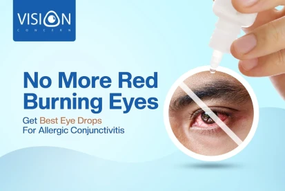 No More Red Burning Eyes: Get Best Eye Drops For Allergic Conjunctivitis