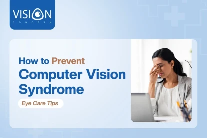 How to Prevent Computer Vision Syndrome: Eye Care Tips