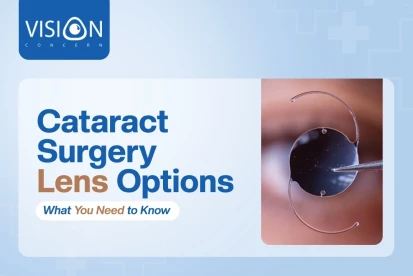 Cataract Surgery Lens Options: Everything You Need to Know