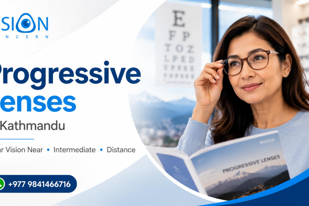Best Progressive Lenses in Nepal (2026 Guide) | ZEISS, HOYA & TOKAI Progressive Glasses – Vision Concern